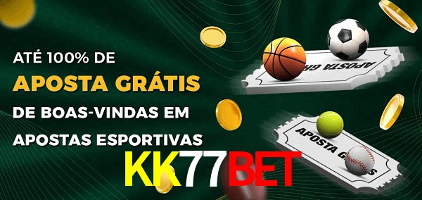 KK77Bet Ate 100% de Aposta Gratis