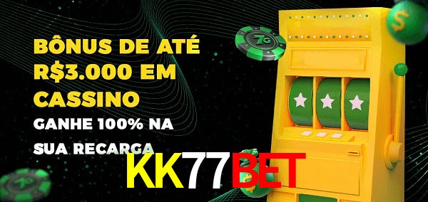 KK77Bet melhor bônus de depósito